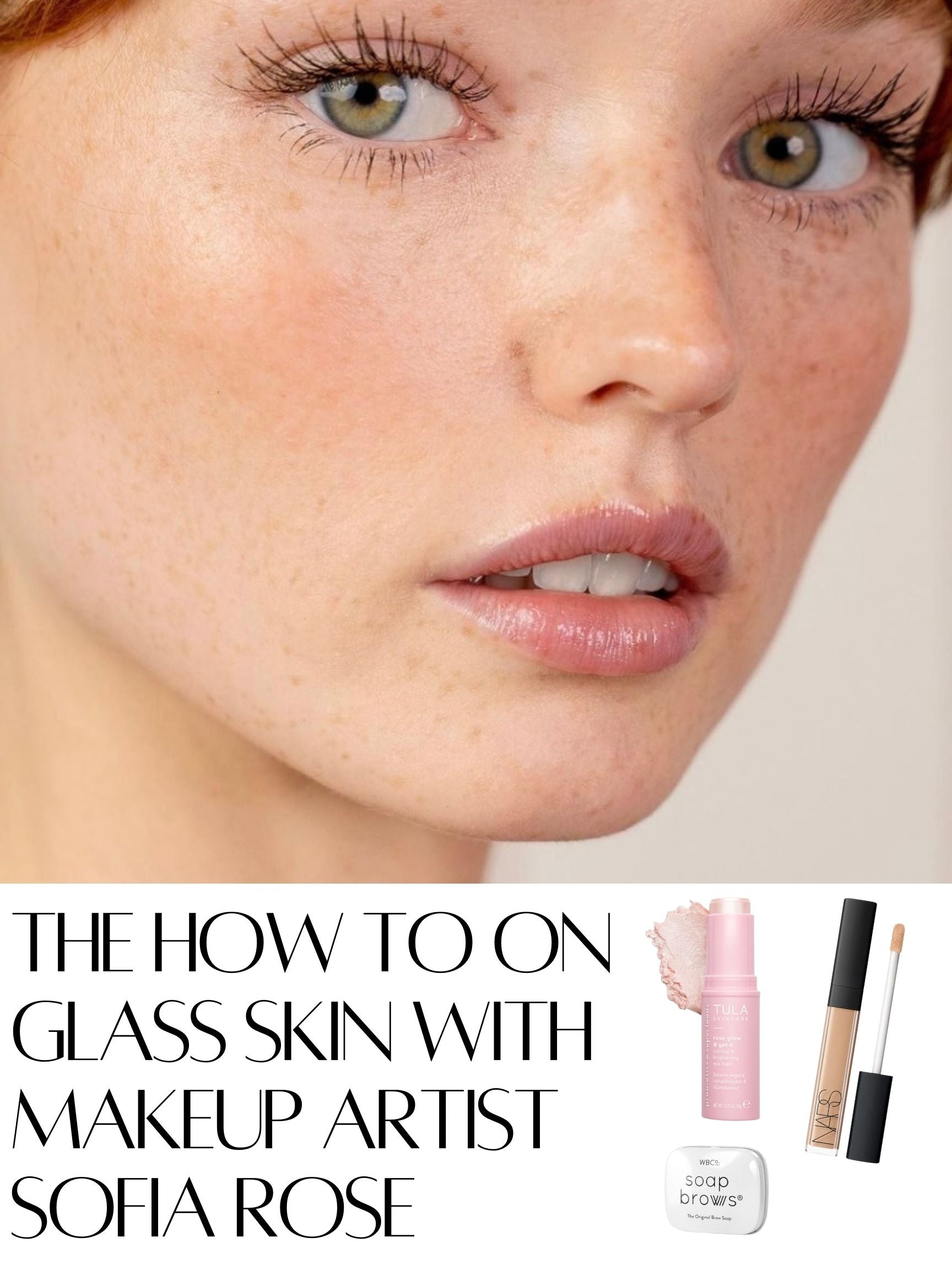 natural makeup look, the how to on glass skin with makeup artist sofia rose